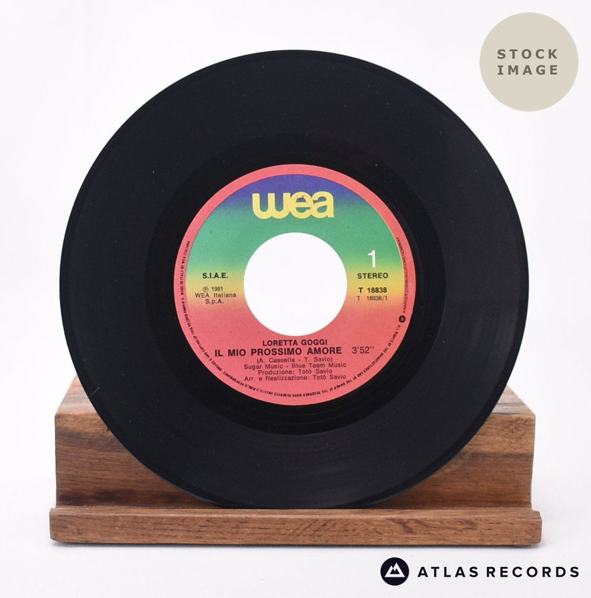 Loretta Goggi Il Mio Prossimo Amore 7" Vinyl Record - Record A Side