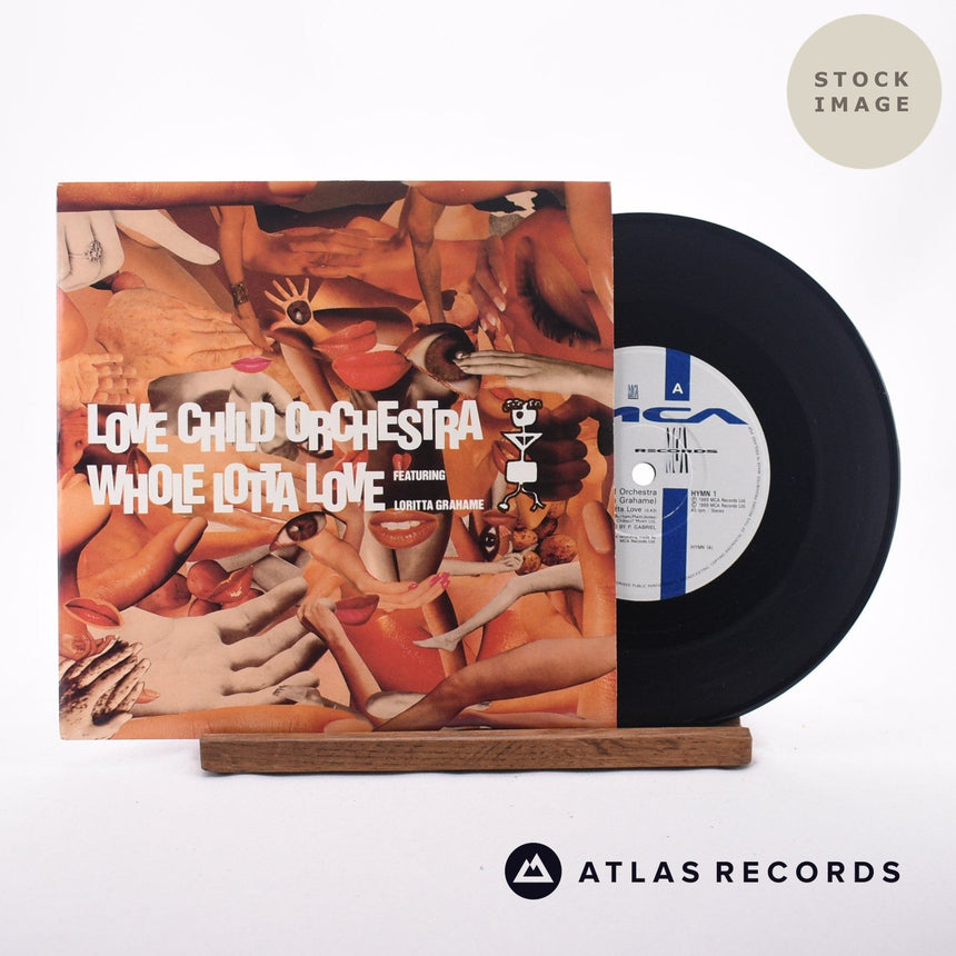 Love Child Orchestra Whole Lotta Love 7" Vinyl Record - Sleeve & Record Side-By-Side