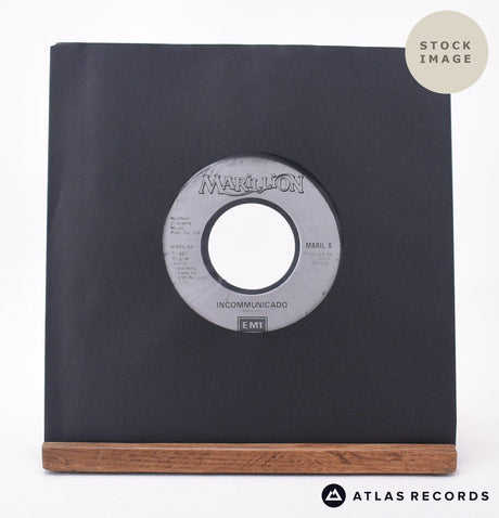 Marillion Incommunicado 7" Vinyl Record - Sleeve & Record Side-By-Side