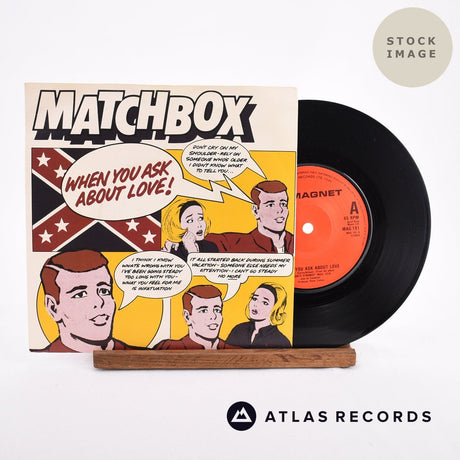 Matchbox When You Ask About Love 1982 Vinyl Record - Sleeve & Record Side-By-Side