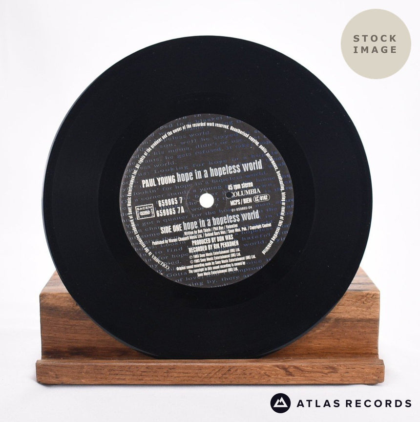 Paul Young Hope In A Hopeless World 7" Vinyl Record - Record A Side