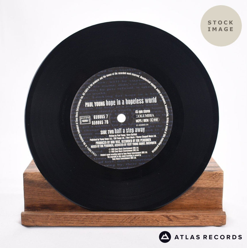 Paul Young Hope In A Hopeless World 7" Vinyl Record - Record B Side