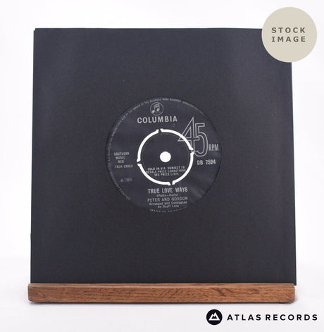 Peter & Gordon True Love Ways 7" Vinyl Record - Sleeve & Record Side-By-Side