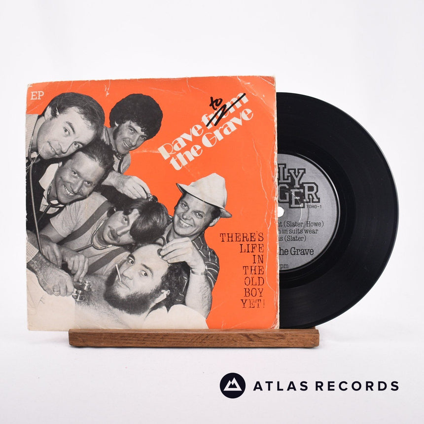 Rave To The Grave There's Life In The Old Boy Yet! 7" Vinyl Record - Front Cover & Record