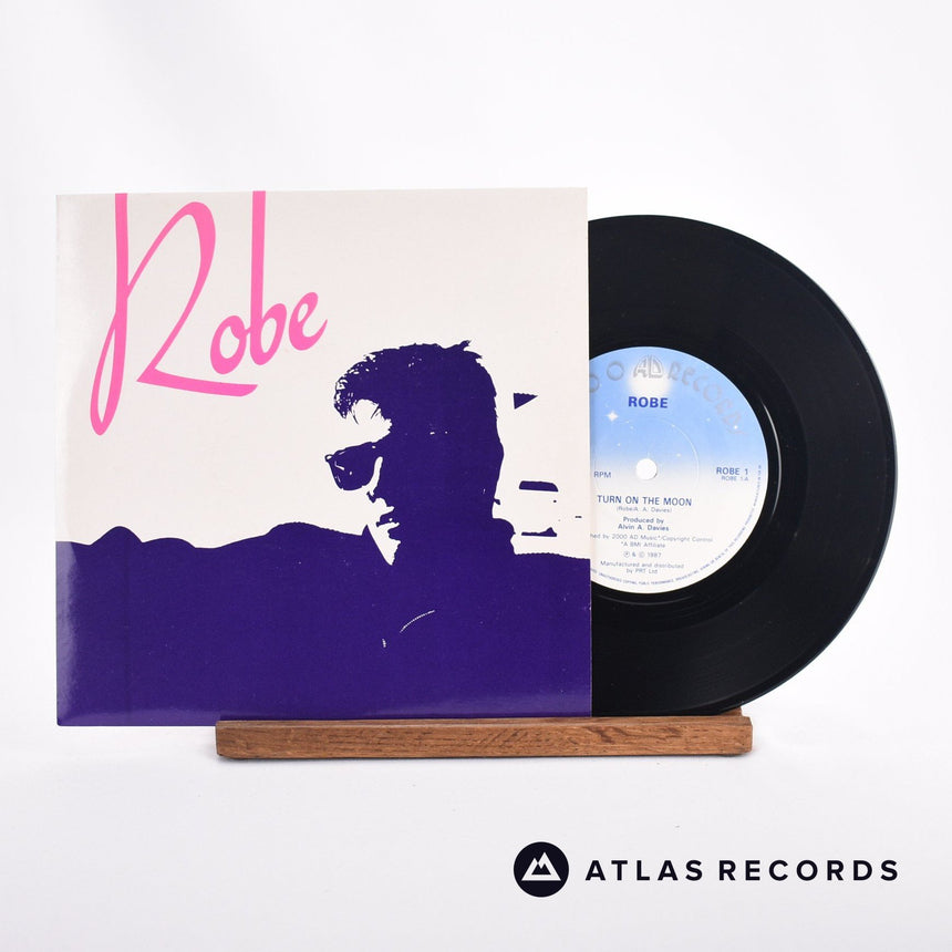 Robe Turn On The Moon 7" Vinyl Record - Front Cover & Record