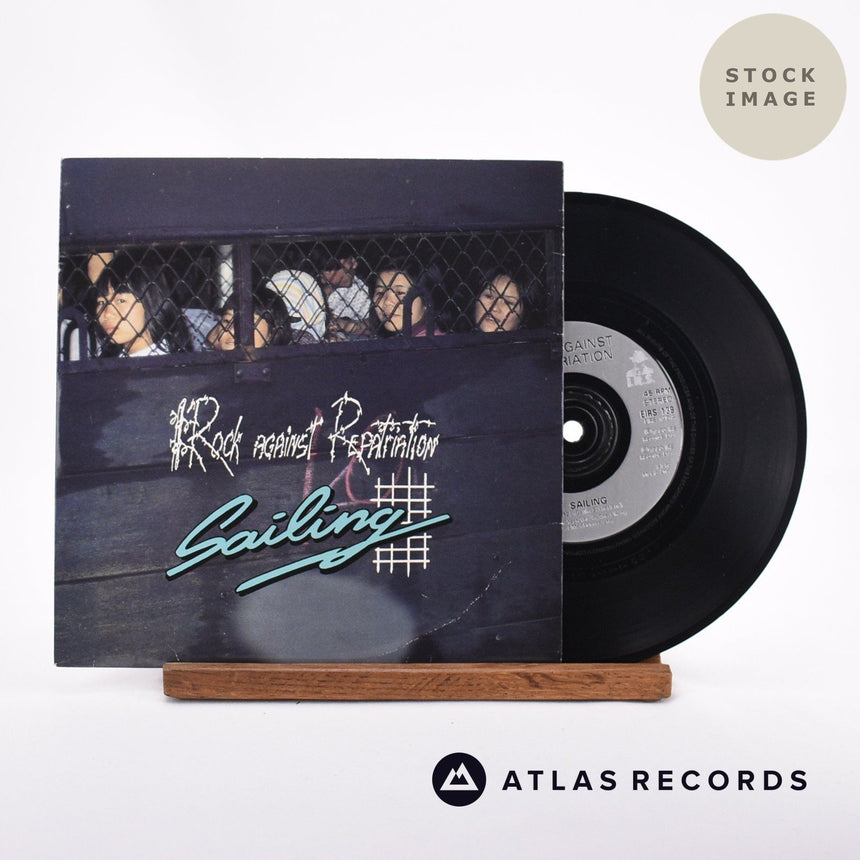 Rock Against Repatriation Sailing 7" Vinyl Record - Sleeve & Record Side-By-Side