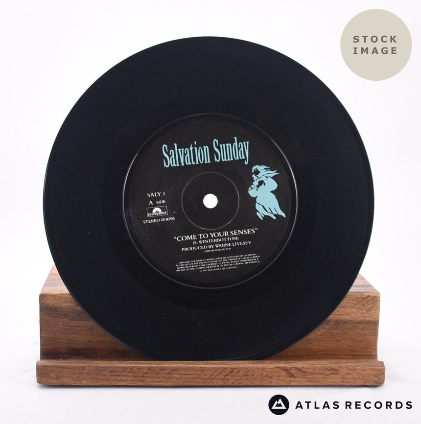 Salvation Sunday Come To Your Senses 7" Vinyl Record - Record A Side