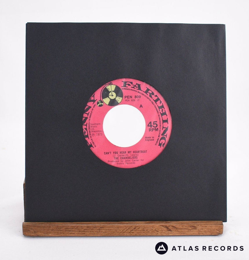 The Chandeliers Can't You Hear My Heartbeat 7" Vinyl Record - In Sleeve