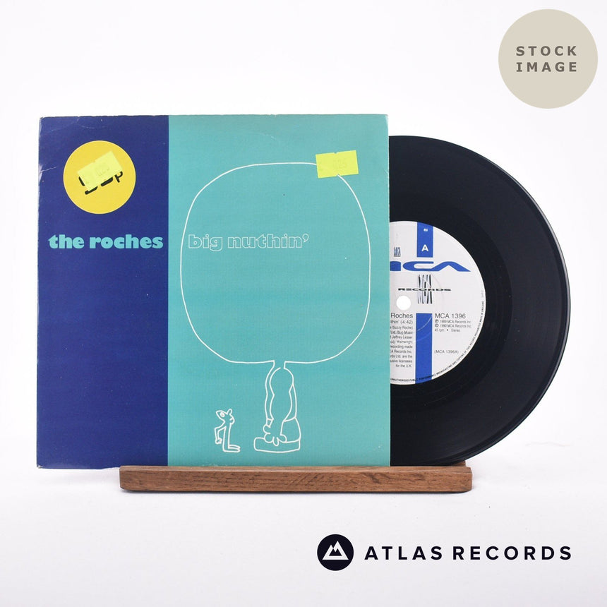 The Roches Big Nuthin' 7" Vinyl Record - Sleeve & Record Side-By-Side