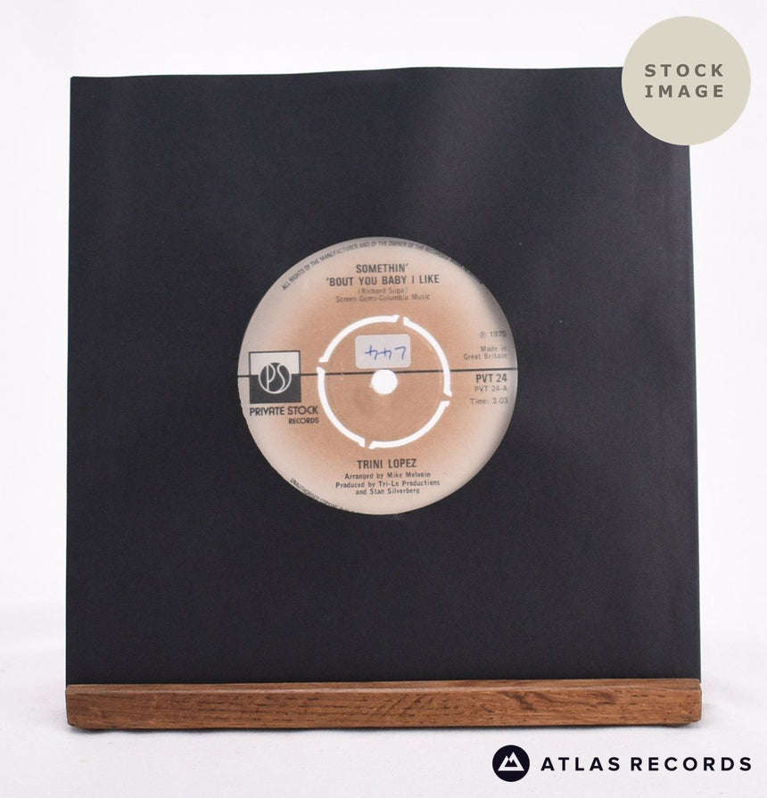 Trini Lopez Somethin' 'Bout You Baby I Like 7" Vinyl Record - Sleeve & Record Side-By-Side