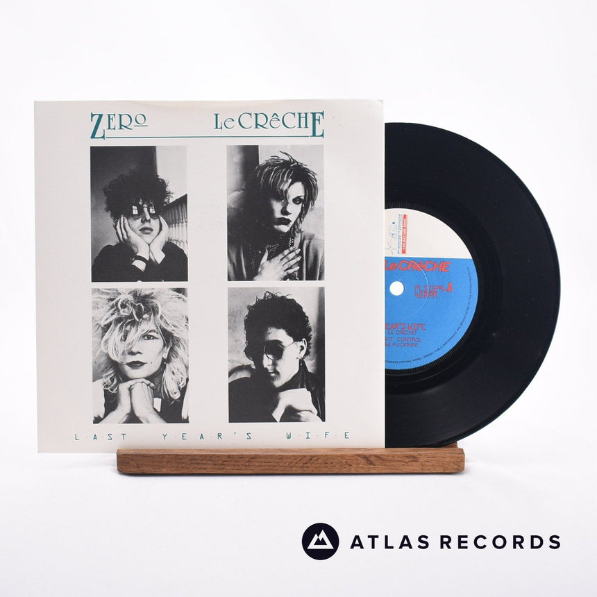 Zero Le Creche Last Year's Wife 7" Vinyl Record - Front Cover & Record