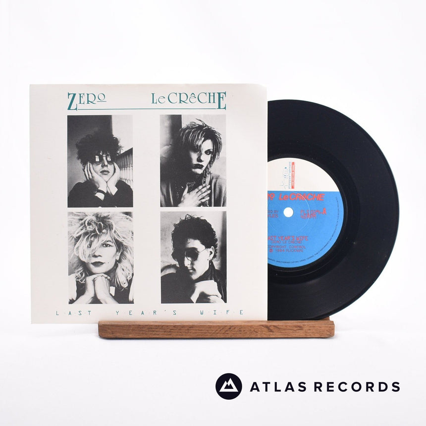 Zero Le Creche Last Year's Wife 7" Vinyl Record - Front Cover & Record