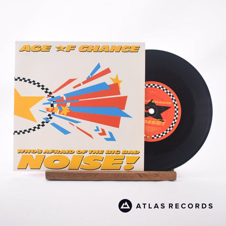 Age Of Chance Who's Afraid Of The Big Bad Noise! 7" Vinyl Record - Front Cover & Record