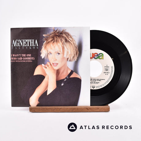 Agnetha Fältskog I Wasn't The One 7" Vinyl Record - Front Cover & Record