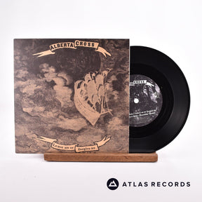 Alberta Cross Leave Us Or Forgive Us 7" Vinyl Record - Front Cover & Record