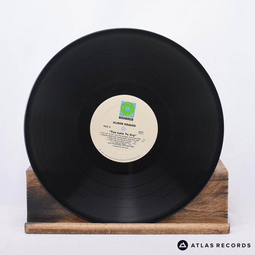 Alison Krauss - Too Late To Cry - Us A1 B LP Vinyl Record - EX/EX
