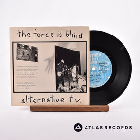 Alternative TV The Force Is Blind 7" Vinyl Record - Front Cover & Record