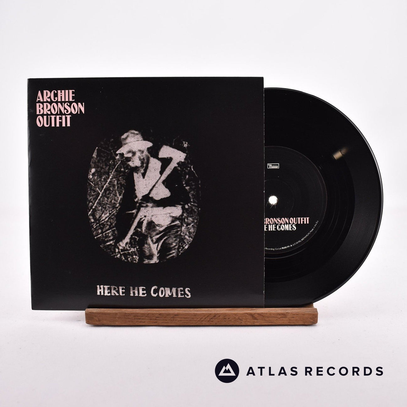 Archie Bronson Outfit Here He Comes 7" Vinyl Record - Front Cover & Record