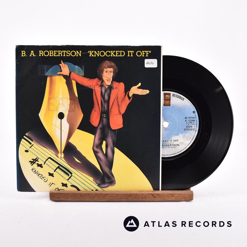 B. A. Robertson Knocked It Off 7" Vinyl Record - Front Cover & Record