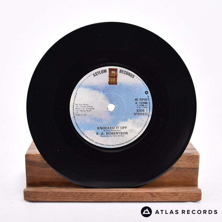 B. A. Robertson - Knocked It Off - 7" Vinyl Record - VG+/VG+