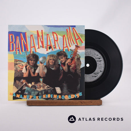 Bananarama Na Na Hey Hey Kiss Him Goodbye 7" Vinyl Record - Front Cover & Record