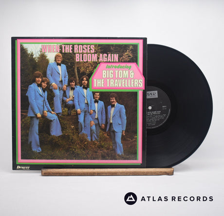 Big Tom & The Travellers When The Roses Bloom Again LP Vinyl Record - Front Cover & Record