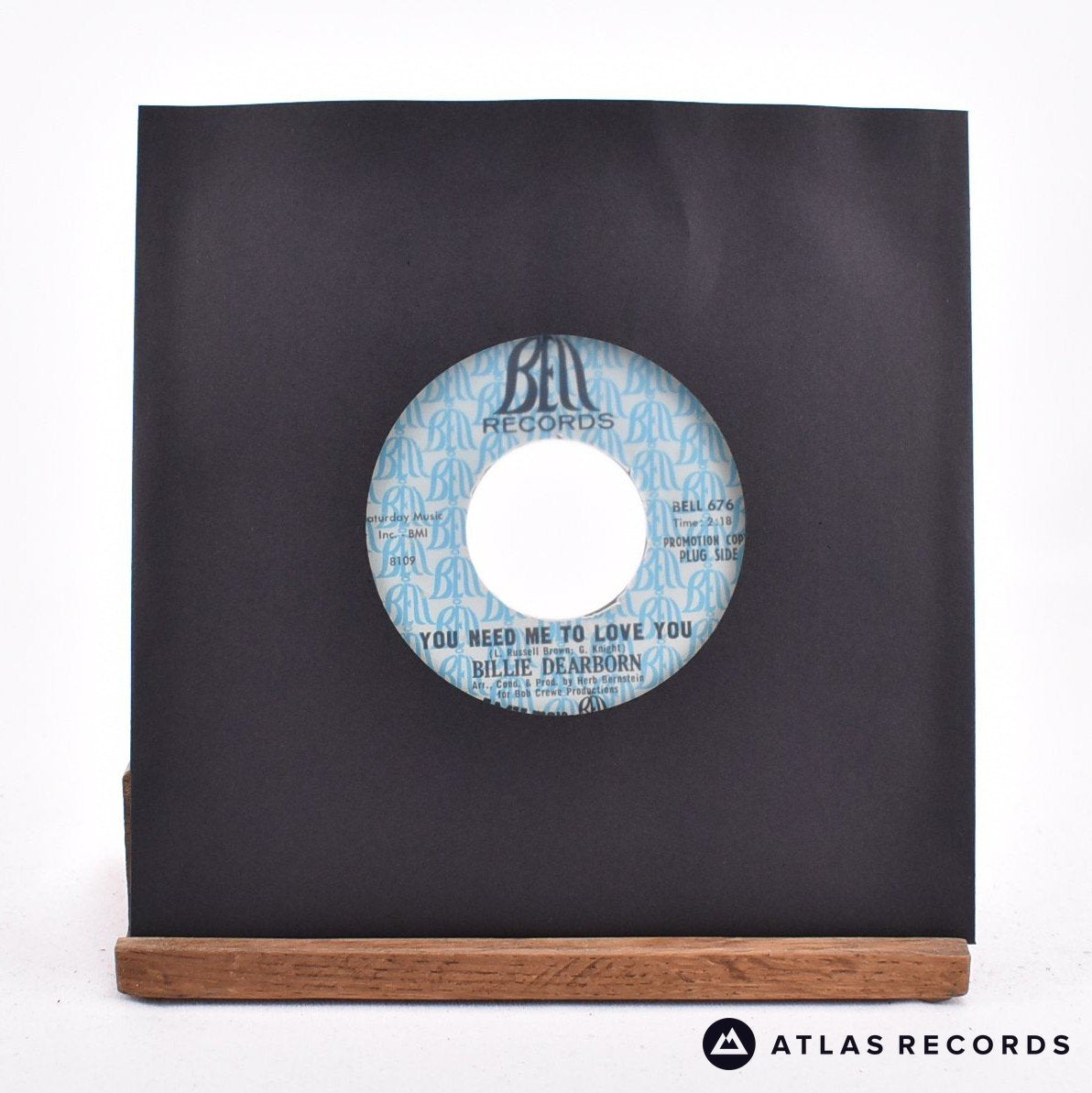 Billie Dearborn You Need Me To Love You 7" Vinyl Record - In Sleeve