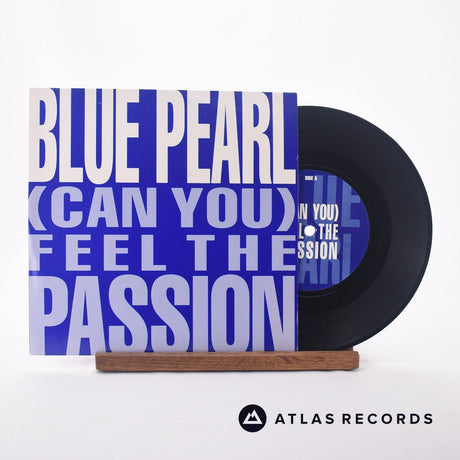 Blue Pearl (Can You) Feel The Passion 7" Vinyl Record - Front Cover & Record