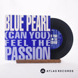 Blue Pearl (Can You) Feel The Passion 7" Vinyl Record - Front Cover & Record