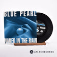 Blue Pearl Naked In The Rain 7" Vinyl Record - Front Cover & Record