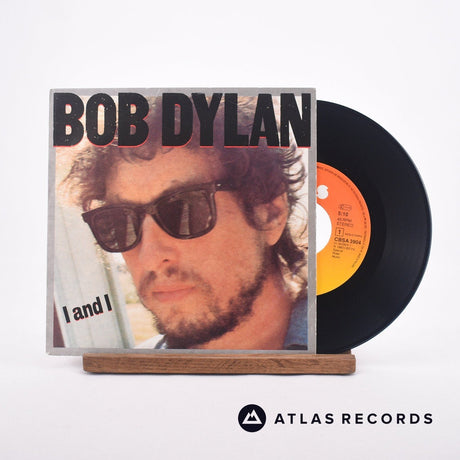 Bob Dylan I And I 7" Vinyl Record - Front Cover & Record