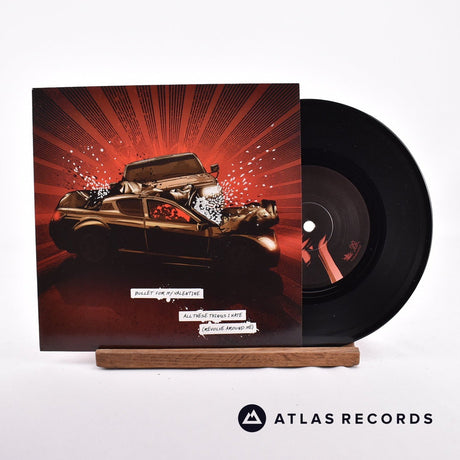 Bullet For My Valentine All These Things I Hate 7" Vinyl Record - Front Cover & Record