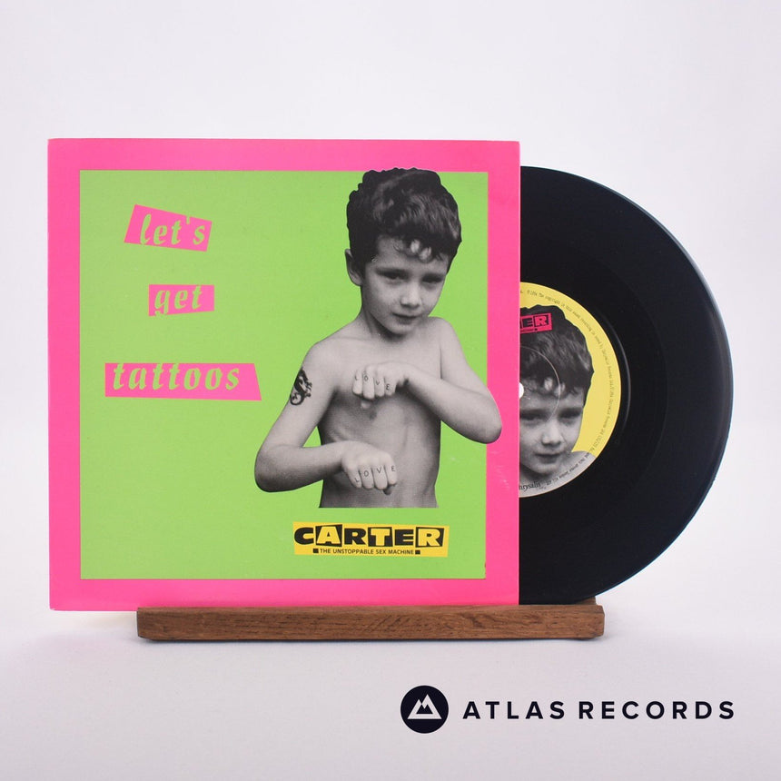 Carter The Unstoppable Sex Machine Let's Get Tattoos 7" Vinyl Record - Front Cover & Record