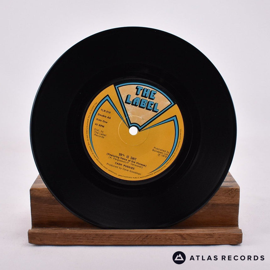 Cash Pussies - 99% Is Shit - 7" Vinyl Record - EX/EX