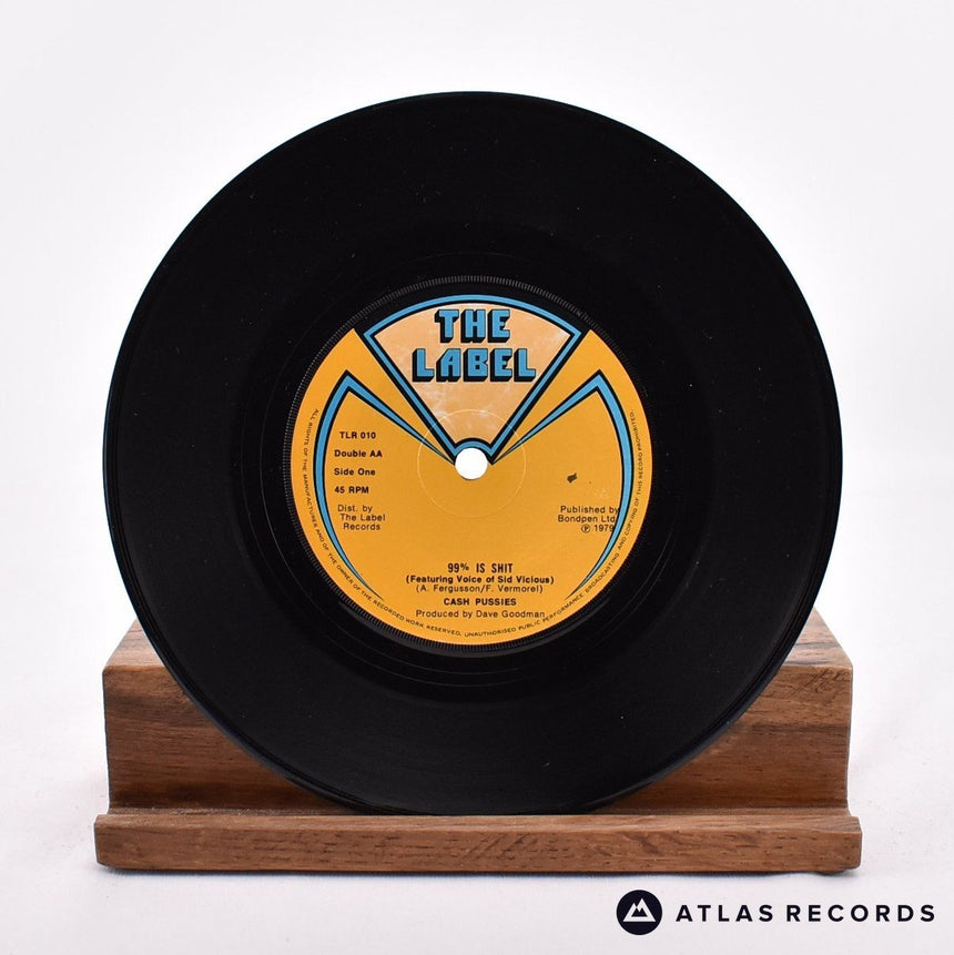 Cash Pussies - 99% Is Shit - 7" Vinyl Record - VG+/EX