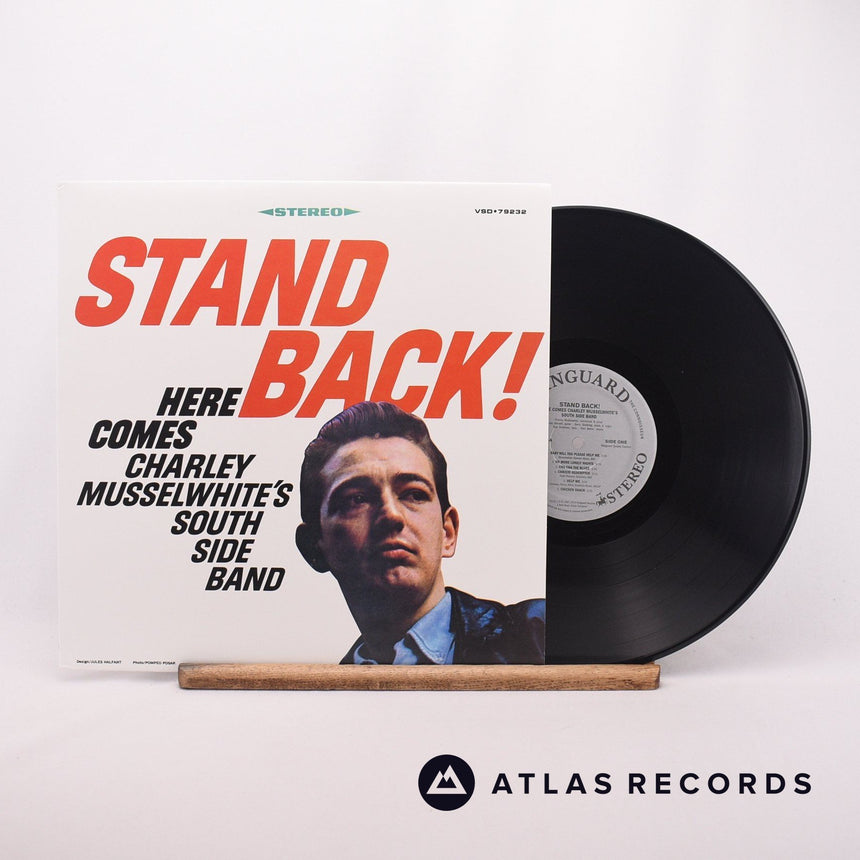 Charlie Musselwhite's South Side Band Stand Back! Here Comes Charley Musselwhite's South Side Band LP Vinyl Record - Front Cover & Record