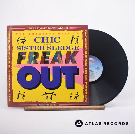 Chic Freak Out - The Greatest Hits Of Chic And Sister Sledge LP Vinyl Record - Front Cover & Record