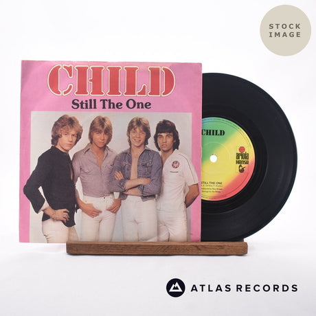 Child Still The One 7" Vinyl Record - Sleeve & Record Side-By-Side