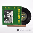 China Crisis African And White 7" Vinyl Record - Front Cover & Record