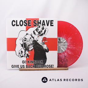 Close Shave Oi! Kinnock Give Us Back Our Rose LP Vinyl Record - Front Cover & Record