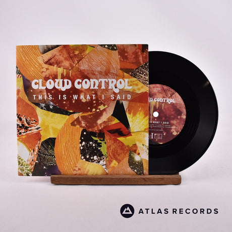 Cloud Control This Is What I Said 7" Vinyl Record - Front Cover & Record