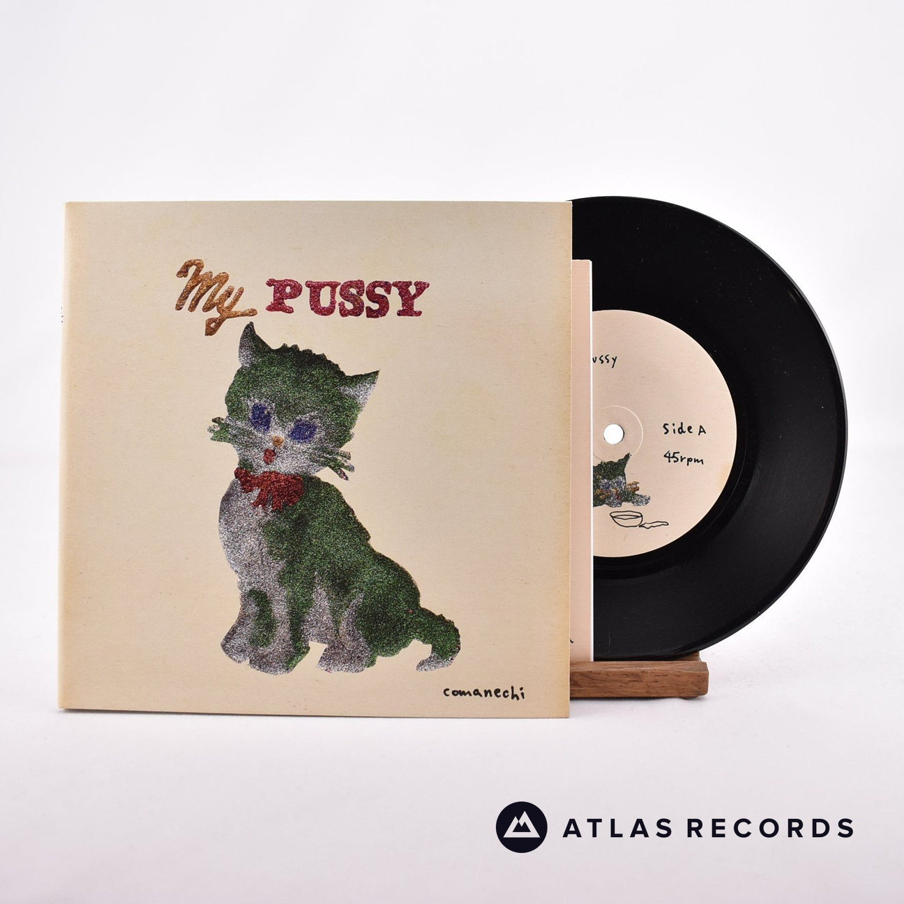 Comanechi My Pussy 7" Vinyl Record - Front Cover & Record