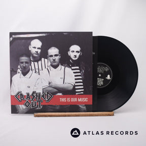 Crashed Out This Is Our Music LP Vinyl Record - Front Cover & Record