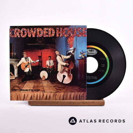 Crowded House Don't Dream It's Over 7" Vinyl Record - Front Cover & Record