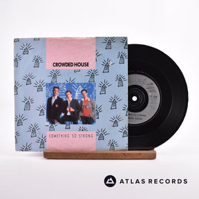 Crowded House Something So Strong 7" Vinyl Record - Front Cover & Record