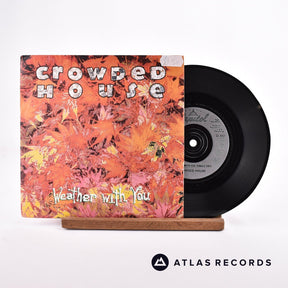 Crowded House Weather With You 7" Vinyl Record - Front Cover & Record