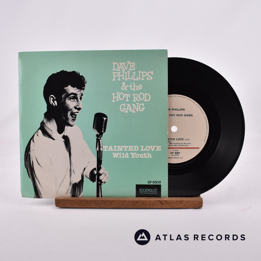 Dave Phillips & The Hot Rod Gang Tainted Love 7" Vinyl Record - Front Cover & Record