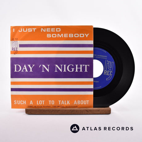 Day'n Night I Just Need Somebody 7" Vinyl Record - Front Cover & Record