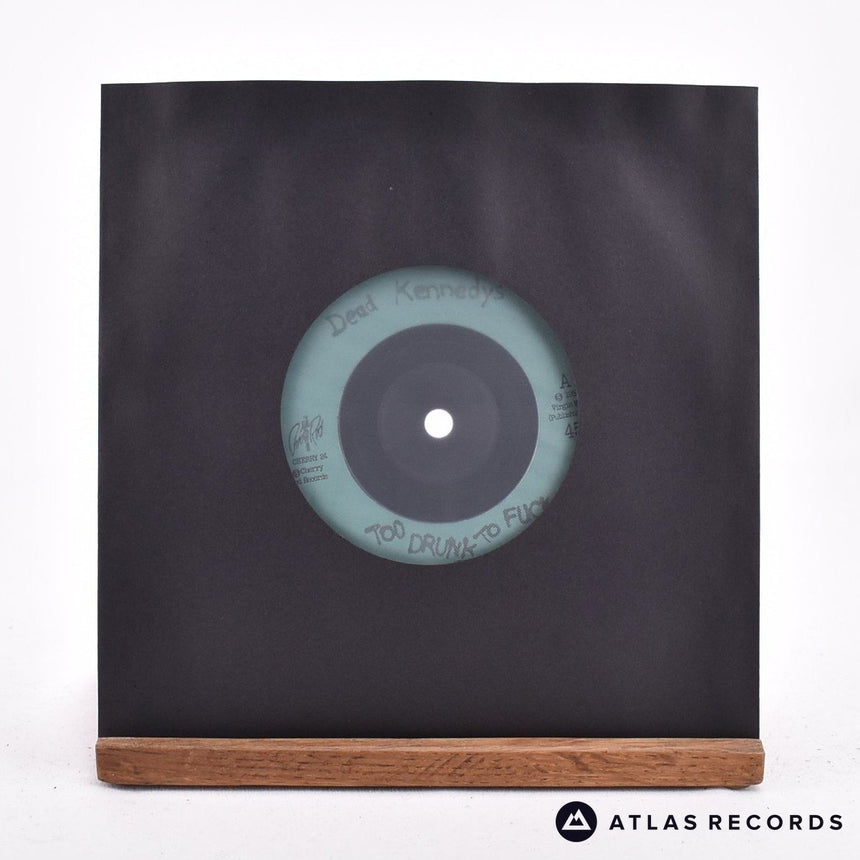 Dead Kennedys Too Drunk To Fuck 7" Vinyl Record - In Sleeve