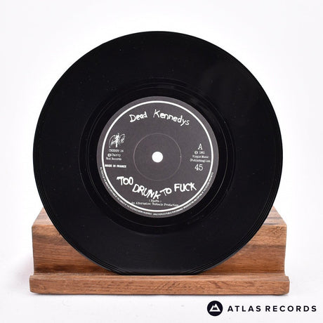 Dead Kennedys - Too Drunk To Fuck - 7" Vinyl Record - EX/EX